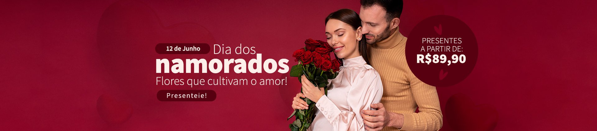 Dia ddos Namorados a partir de R$ 89,90 - Super