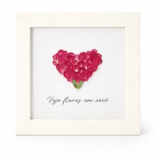 Quadro Vejo Flores em Você