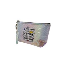 Necessaire Pvc - Mãe..não usa Coroa mas é minha Rainha