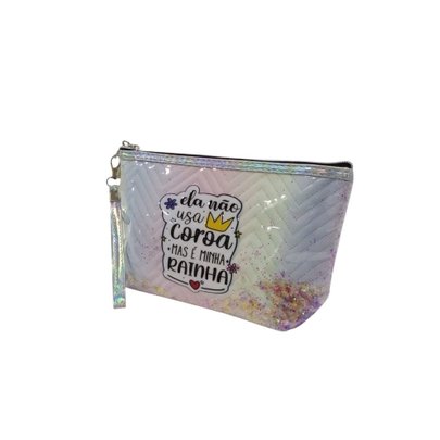 Necessaire Pvc - Mãe..não usa Coroa mas é minha Rainha