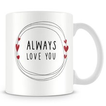 Caneca Always Love You