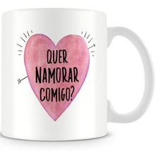 Caneca Quer Namorar Comigo?