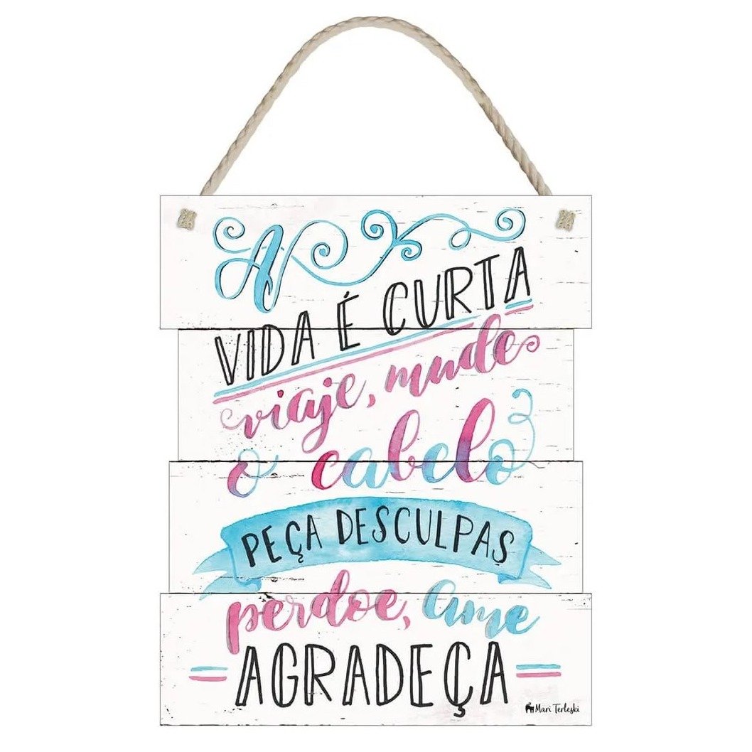 Placa Decorativa A Vida é Curta, Viaje (24x29cm) 