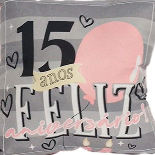 Almofada Feliz 15 Anos
