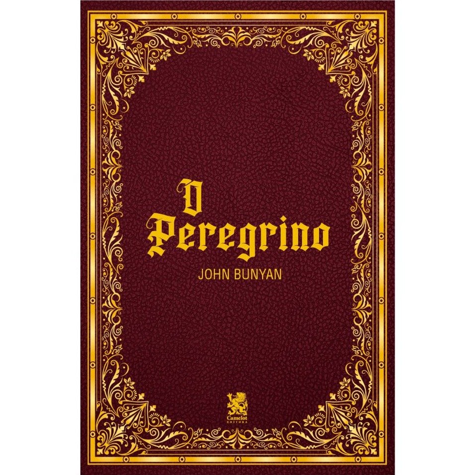 O Peregrino - John Bunyan