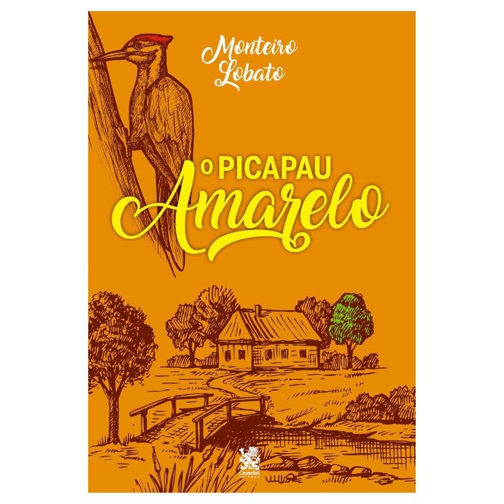 O Picapau Amarelo - Monteiro Lobato