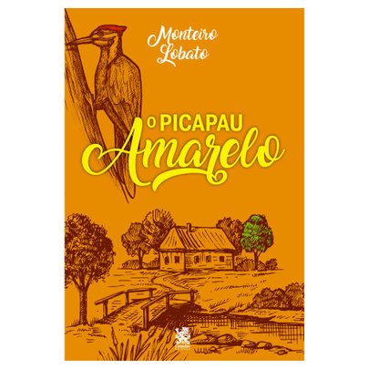 O Picapau Amarelo - Monteiro Lobato